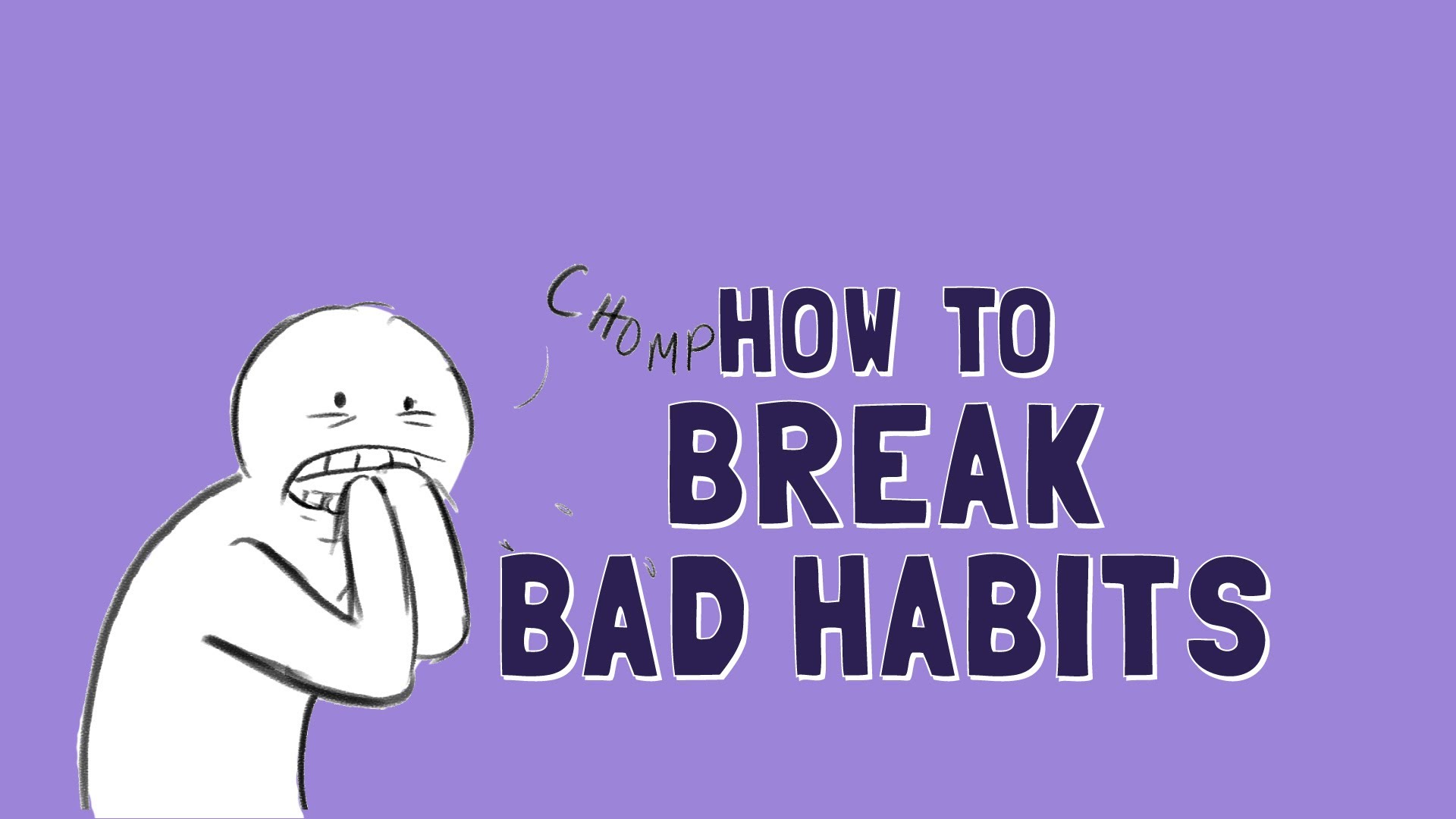 How To Break Bad Habits Once And For All All Created
